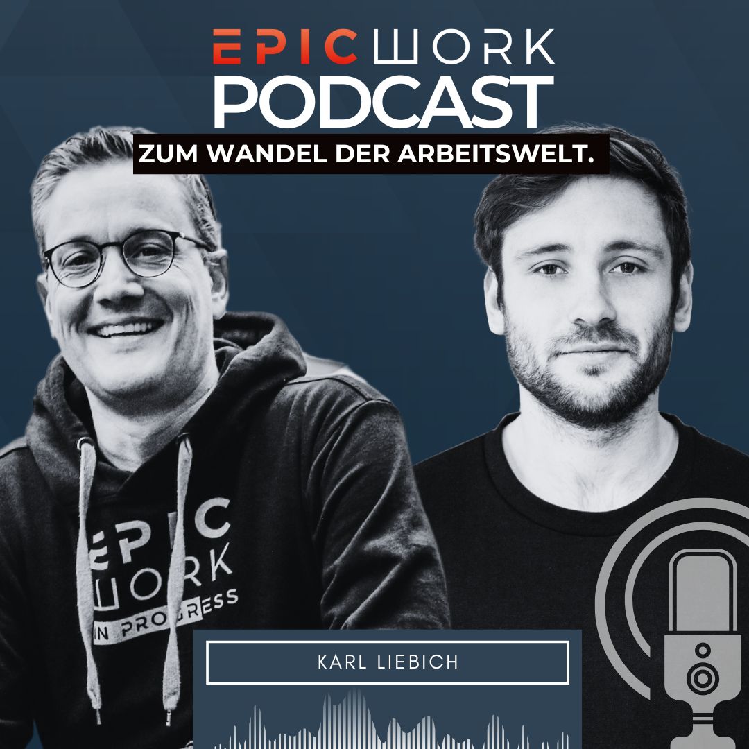 Karl Liebich im EpicWork Podcast