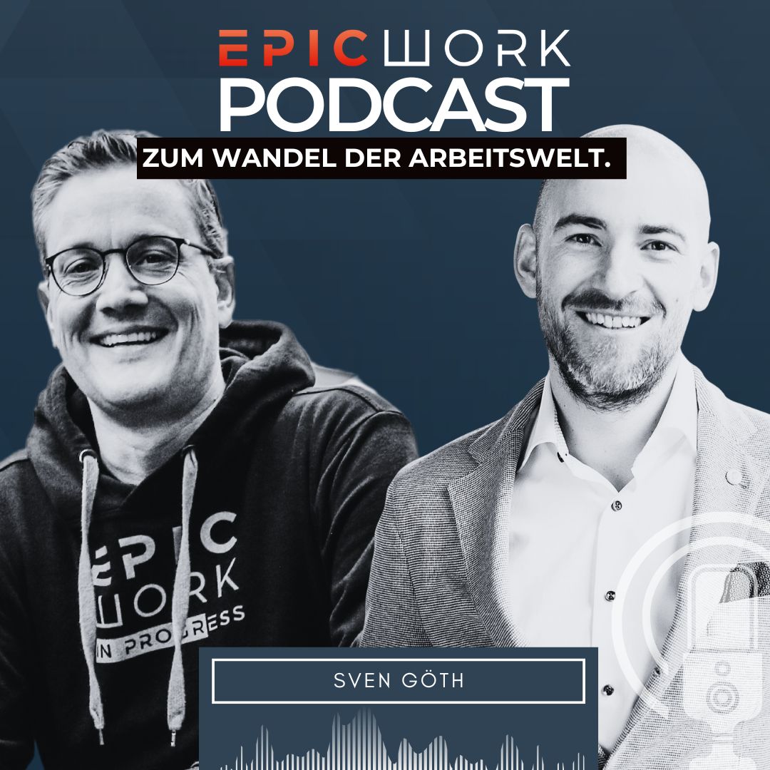 Sven Göth im EpicWork Podcast